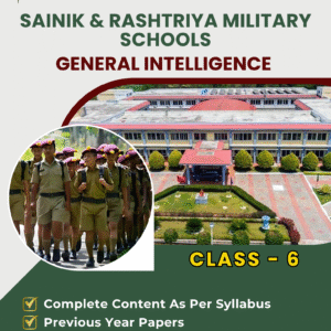 Sainik School & RMS Class 6 - General Intelligence